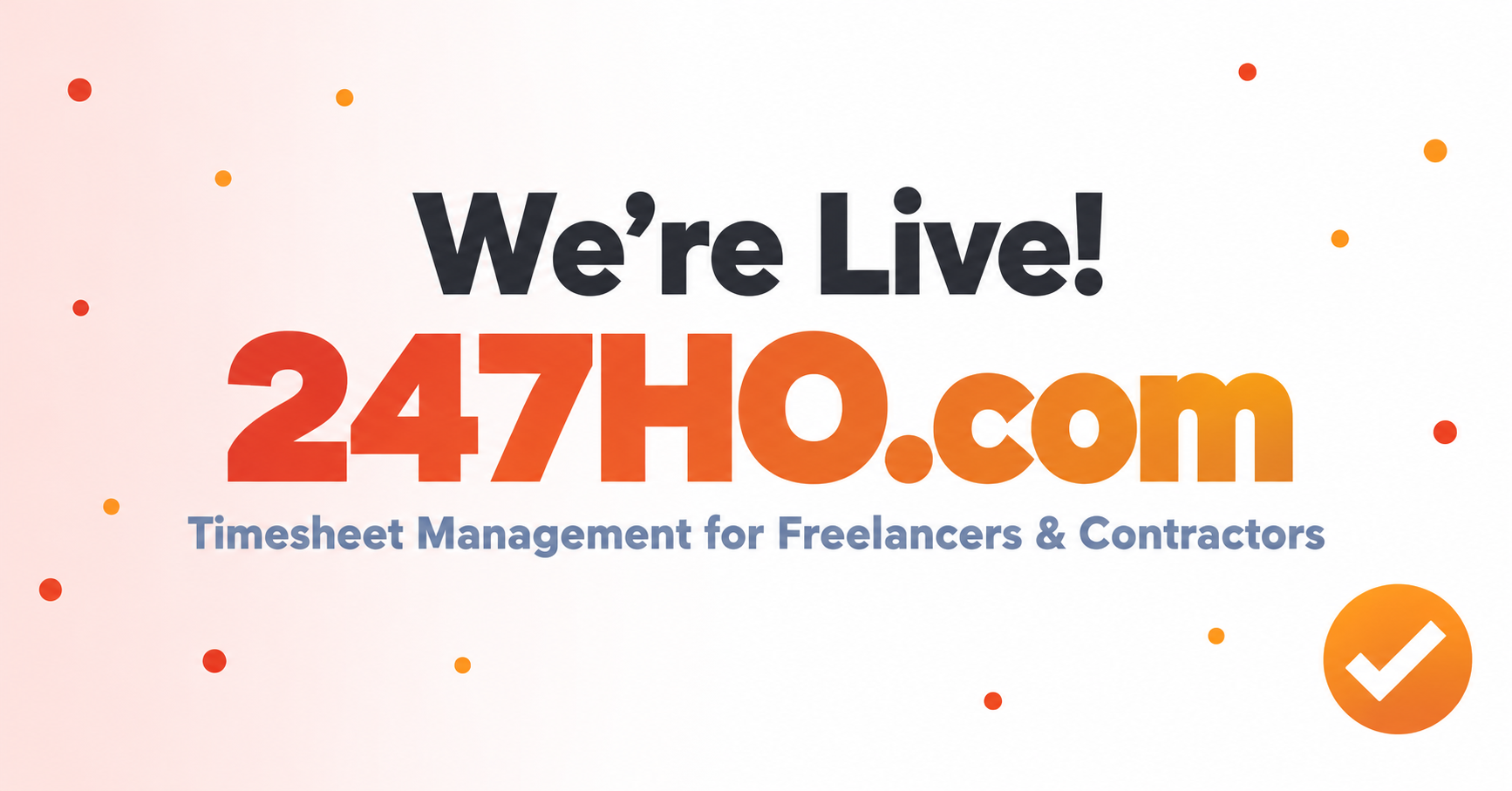 Introducing 247HO.com — Timesheet Management Built for Freelancers and Contractors